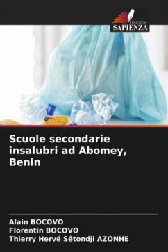 Scuole secondarie insalubri ad Abomey, Benin - BOCOVO, Alain;BOCOVO, Florentin;AZONHE, Thierry Hervé Sêtondji