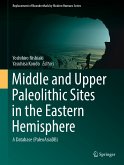 Middle and Upper Paleolithic Sites in the Eastern Hemisphere (eBook, PDF)