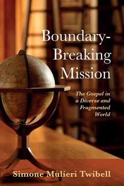 Boundary-Breaking Mission (eBook, ePUB) Boundary-Breaking Mission (eBook, ePUB)