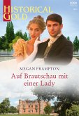 Auf Brautschau mit einer Lady (eBook, ePUB)