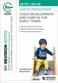 My Revision Notes: NCFE CACHE Level 1/2 Technical Award in Child Development and Care in the Early Years (eBook, ePUB)