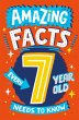 Amazing Facts Every 7 Year Old Needs to... - Bild 1