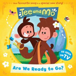 Tee and Mo: Are we Ready to Go? (eBook, ePUB) - HarperCollins Children's Books