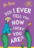 Did I Ever Tell You How Lucky You Are? (eBook, ePUB)