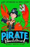 Pirate Blunderbeard: Worst. Movie. Ever. (eBook, ePUB)