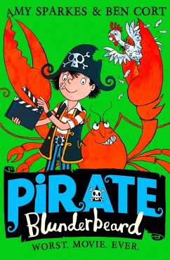 Pirate Blunderbeard: Worst. Movie. Ever. (eBook, ePUB) - Sparkes, Amy