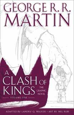 A Clash of Kings: Graphic Novel, Volume One (eBook, ePUB) - Martin, George R. R.