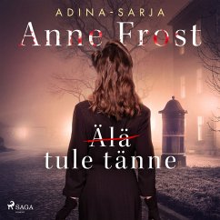 (Älä) tule tänne (MP3-Download) - Frost, Anne