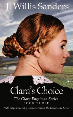 Clara's Choice - Sanders, J. Willis