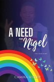 A Need For Nigel A Need For Nigel