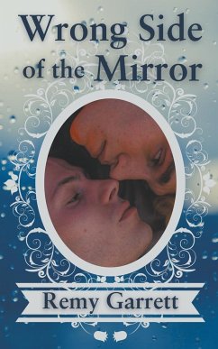 Wrong Side of the Mirror - Garrett, Remy