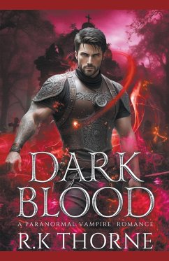 Dark Blood - Thorne, R. K