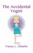 The Accidental Yogini - Bild 1