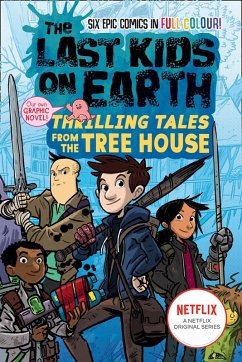 The Last Kids on Earth: Thrilling Tales from the Tree House (eBook, ePUB) - Brallier, Max