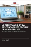 LE TELETRAVAIL ET LA RESPONSABILITE SOCIALE DES ENTREPRISES