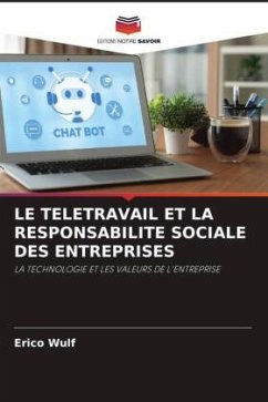 LE TELETRAVAIL ET LA RESPONSABILITE SOCIALE DES ENTREPRISES - Wulf, Erico