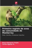 Primeiro registo de aves da comunidade de Monterrey