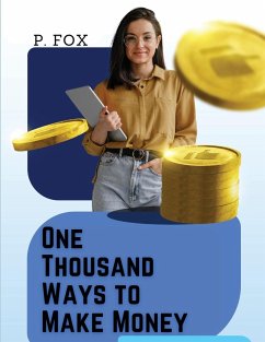 One Thousand Ways to Make Money - P. Fox