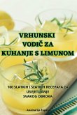 VRHUNSKI VODI¿ ZA KUHANJE S LIMUNOM