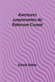 Aventures surprenantes de Robinson Crusoé