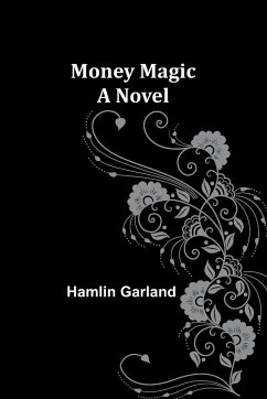 Money Magic - Garland, Hamlin