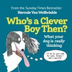 Who's a Clever Boy, Then? (eBook, ePUB)