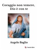 Coraggio non temere, Dio è con te (eBook, ePUB)