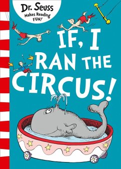 If I Ran The Circus (eBook, ePUB) - Seuss