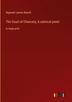The Court of Chancery; A satirical poem