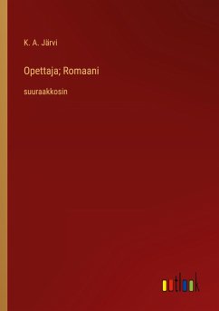 Opettaja; Romaani