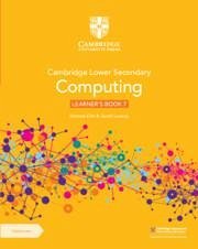 Cambridge Lower Secondary Computing Learner's Book 7 with Digital Access - Ellis, Victoria; Lawrey, Sarah