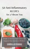 50 Anti-Inflammatory Recipes for a Vibrant You