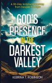 God's Presence in The Darkest Valley