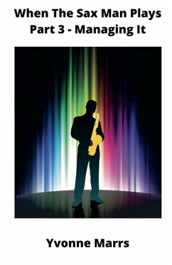 When The Sax Man Plays - Marrs, Yvonne