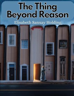 The Thing Beyond Reason - Elisabeth Sanxay Holding