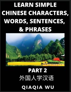 Learn Simple Chinese Characters, Words, Sentences, and Phrases (Part 2) - Wu, Qiaqia