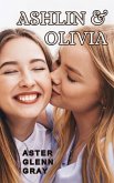 Ashlin & Olivia (eBook, ePUB)