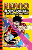 Beano Dennis & Gnasher: Battle for Bash Street School (eBook, ePUB)