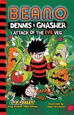 Beano Dennis & Gnasher: Attack of the Evil Veg (eBook, ePUB)