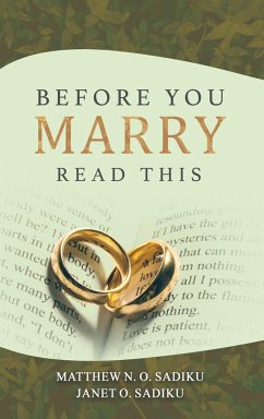 Before You Marry - O. Sadiku, Matthew N.; O. Sadiku, Janet