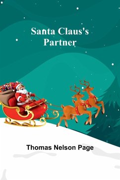 Santa Claus's Partner - Page, Thomas Nelson
