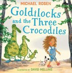 Goldilocks and the Three Crocodiles (eBook, ePUB)