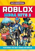 100% Unofficial Roblox Mega Hits 3 (eBook, ePUB)
