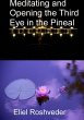 Meditating and Opening the Third Eye in... - Bild 1