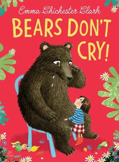 Bears Don't Cry! (eBook, ePUB) - Chichester Clark, Emma