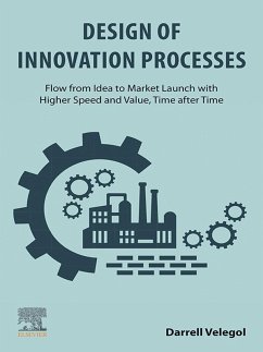 Design of Innovation Processes (eBook, ePUB) - Velegol, Darrell