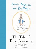 The Tale of Toxic Positivity (eBook, ePUB)