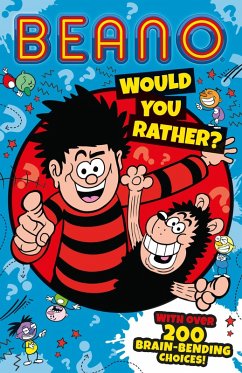 Beano Would You Rather (eBook, ePUB) - Beano; Daley, I. P.