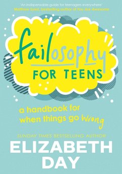 Failosophy for Teens (eBook, ePUB) - Day, Elizabeth