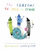 The Crayons Go Back to School (eBook, ePUB)